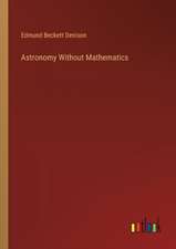 Astronomy Without Mathematics