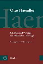 Schriften Und Vortrage Zur Praktischen Theologie (Ohpth): Praktische Theologie. Grundriss, Aufsatze Und Vortrage