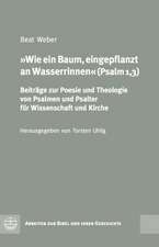 Wie Ein Baum, Eingepflanzt an Wasserrinnen (Psalm 1,3)