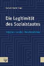 Die Legitimitat Des Sozialstaates: Religion - Gender - Neoliberalismus