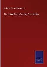 The United States Sanitary Commission