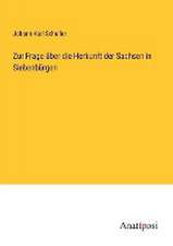 Zur Frage über die Herkunft der Sachsen in Siebenbürgen