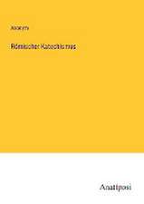Römischer Katechismus