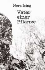 Vater einer Pflanze