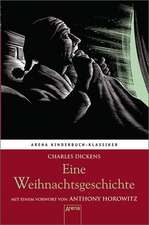 Dickens, C: Weihnachtsgeschichte