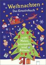 Weihnachten - Das Kreativbuch zum Malen, Schnippeln, Kleben und Rätseln