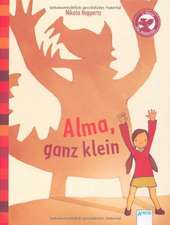 Alma, ganz klein