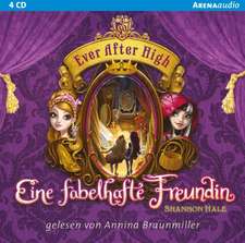 Ever After High 02. Eine fabelhafte Freundin