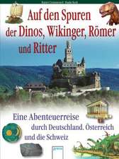 Crummenerl, R: Auf den Spuren der Dinos, Wikinger, Römer und