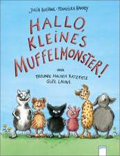 Hallo, kleines Muffelmonster!: de la 3 ani