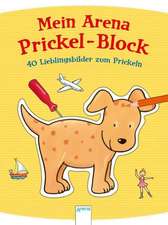 Mein Arena Prickel-Block. 40 Lieblingsbilder zum Prickeln