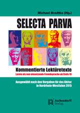 Selecta Parva - Kommentierte Lektüretexte