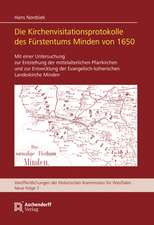 Die Kirchenvisitationsprotokolle des Fürstentums Minden von 1650