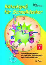 Rätselspaß für Schnelldenker 1. Grundschule