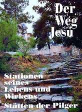 Der Weg Jesu