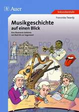 Musikgeschichte auf einen Blick (5. bis 13. Klasse)