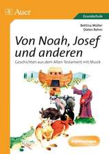 Von Noah, Joseph und anderen