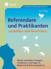 Referendare & Praktikanten ausbilden & beurteilen