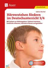 Hörverstehen fördern im Deutschunterricht 3-4