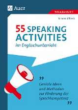 55 Speaking Activities im Englischunterricht