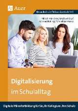 Digitalisierung im Schulalltag