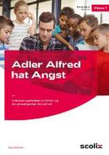 Adler Alfred hat Angst