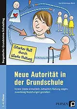 Neue Autorität in der Grundschule