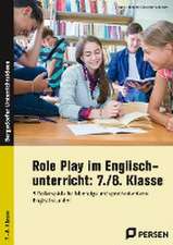 Role Play im Englischunterricht: 7./8. Klasse