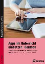 Apps im Unterricht einsetzen: Deutsch