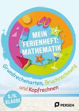 Mein Ferienheft: Mathe 5. und 6. Klasse