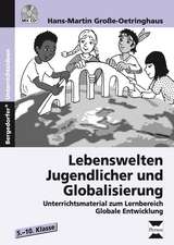 Lebenswelten Jugendlicher und Globalisierung