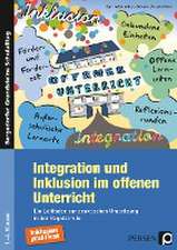 Integration und Inklusion im offenen Unterricht