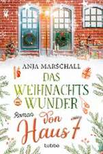 Das Weihnachtswunder von Haus 7