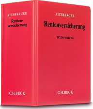 Rentenversicherung, vormals Angestelltenversicherungsgesetz (mit Fortsetzungsnotierung). Inkl. 114. Ergänzungslieferung