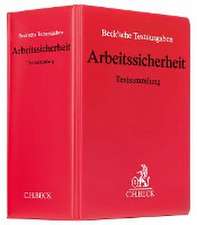 Arbeitssicherheit (mit Fortsetzungsnotierung). Inkl. 80. Ergänzungslieferung