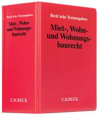 Miet-, Wohn- und Wohnungsbaurecht (mit Fortsetzungsnotierung). Inkl. 85. Ergänzungslieferung