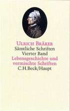 Sämtliche Schriften 4. Lebensgeschichte und vermischte Schriften