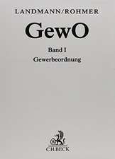 Gewerbeordnung GewO 1/2 und ergänzende Vorschriften (ohne Fortsetzungsnotierung). Inkl. 92. Ergänzungslieferung