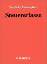 Steuererlasse (ohne Fortsetzungsnotierung). Inkl. 77. Ergänzungslieferung