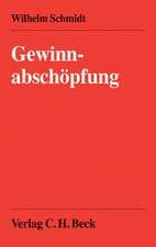 Gewinnabschöpfung im Straf- und Bußgeldverfahren