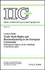 Trade Mark Rights and Remanufacturing in the European Community