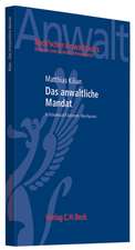 Das anwaltliche Mandat