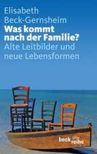 Was kommt nach der Familie?