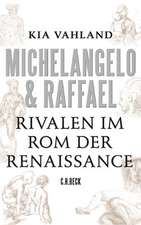 Michelangelo & Raffael