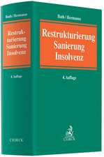 Restrukturierung, Sanierung, Insolvenz