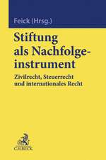 Stiftung als Nachfolgeinstrument