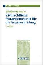 Zivilrechtliche Musterklausuren für die Assessorprüfung