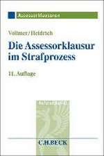 Die Assessorklausur im Strafprozess