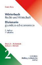 Wörterbuch Recht & Wirtschaft Teil II: Deutsch-Italienisch