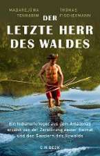 Der letzte Herr des Waldes